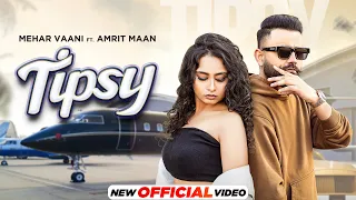 Mehar Vaani | Amrit Maan | Tipsy | Desi Crew| Mandeep Maavi| Latest Punjabi Song 2023| New Song 2023