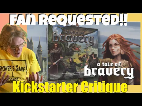A Tale of Bravery (Relaunch) - Kickstarter Critique Review