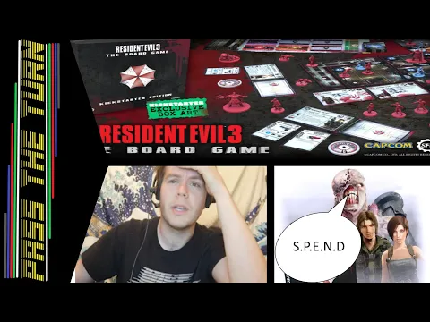 BOARD GAMES: RESIDENT EVIL 3 BOARD GAME: KICKSTARTER DISCUSSION: RANT AND IS IT WORTH IT?!