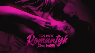 Szumek - Romantyk (prod. MAER) (Official Video 2022)