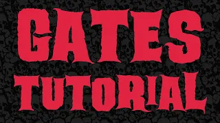 Gates Tutorial