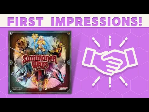 Summoner Wars: Second Edition - First Impressions!