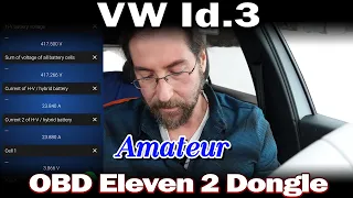 VW Id.3 - Amateur tries the OBD Eleven II