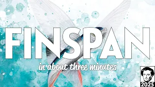 Finspan in about 3 minutes