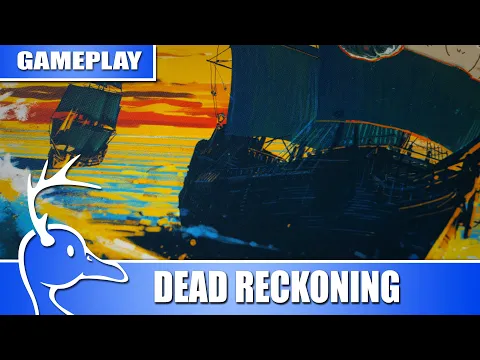 Dead Reckoning - 2p Gameplay 