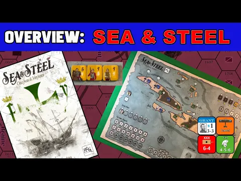 Sea & Steel Overview