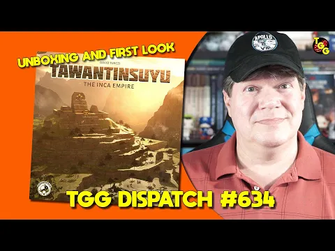 First Look at Tawantinsuyu on The Gaming Gang Dispatch Ep 634