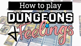 How to Play Dungeons & Feelings