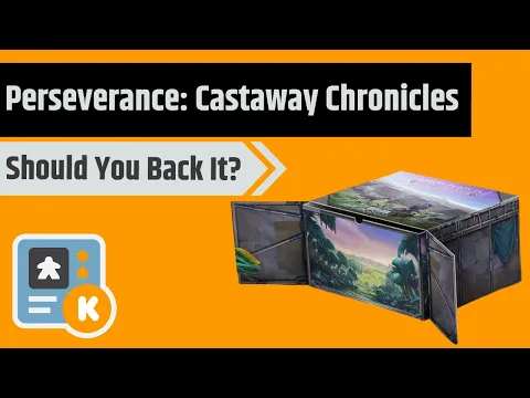 Perseverance: Castaway Chronicles - Should You Back It?