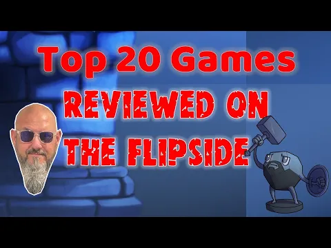 Sam's Top 20 Games He's Reviewed on the Flipside