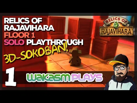 Solo Playthrough: Relics of Rajavihara Floors 1-1 to 1-10 – Sokoban in 3D! ?