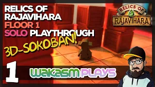 Solo Playthrough: Relics of Rajavihara Floors 1-1 to 1-10 – Sokoban in 3D! ?