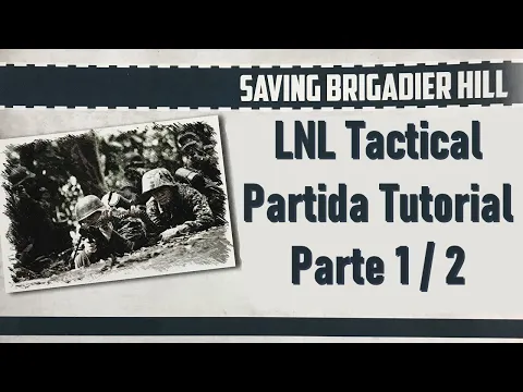Lock 'n Load Tactical TUTORIAL en español. (Partida Tutorial 1/2)