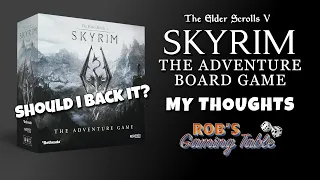 My Thoughts About Skyrim The Adventure Board Game on Gamefound