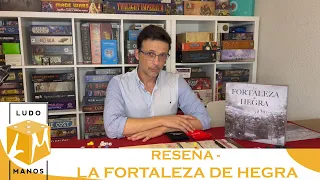 Ludomanos - Reseña - La Fortaleza de Hegra