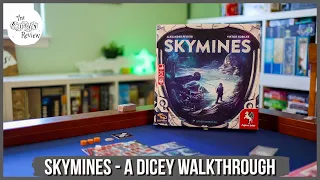 Skymines - A Dicey Walkthrough!
