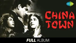 China Town | Full Album | Shammi Kapoor | Shakila | Baar Baar Dekho | Bada Qatil Hai