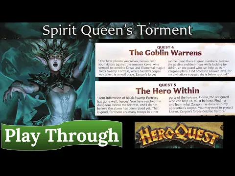 HeroQuest: Spirit Queen's Torment - Quests 4 & 5 (HeroQuest Day 2023)