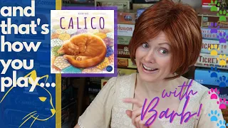 And That's How You Play...CALICO with Barb and the Gang!