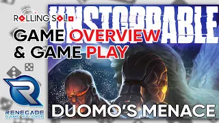 Unstoppable | Game Overview & Gameplay | Duomo's Menace: The First Encounter