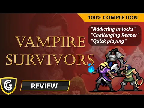 Vampire Survivors | Review after 100% completion