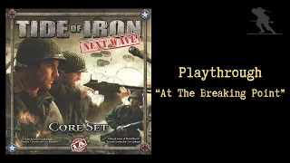 Tide of Iron: Next Wave - Playthrough [At The Breaking Point]