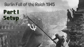 Berlin 1945 Setup Guide | Fall of the Reich – Part 1