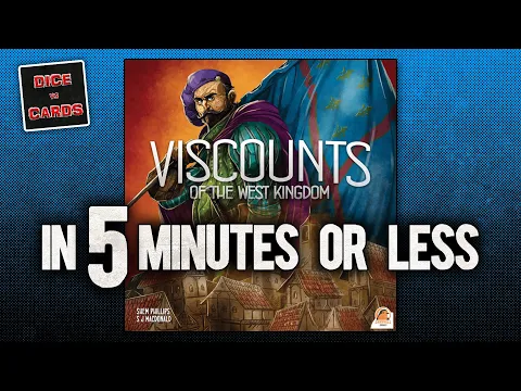 VISCOUNTS OF THE WEST KINGDOM Review in 5 Minutes or Less