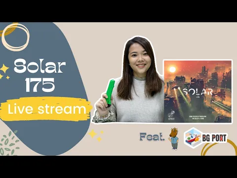 Solar Play Through / 試玩