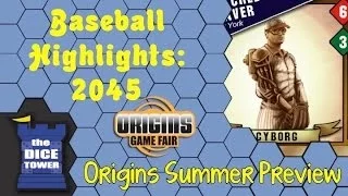 Origins Summer Preview: Baseball Highlights 2045