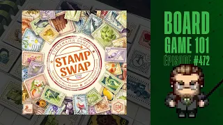 Board Game 101 (EP472) STAMP SWAP - Règles et critique
