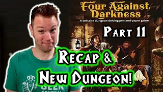 Four Against Darkness, Part 11 (Recap & New Dungeon!)