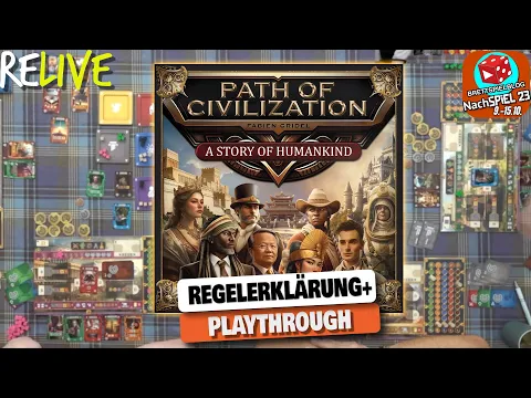 Path of Civilization - Komplette Regelerklärung + Playthrough - ReLive NachSPIEL 23