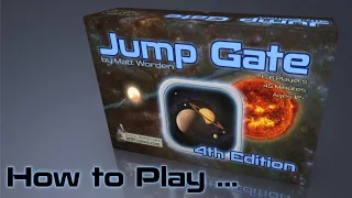 Jump Gate 4th Edition - How to Play