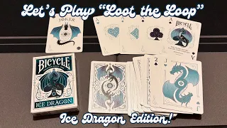 Loot the Loop (Ice Dragon Edition) How to Play and Playthrough