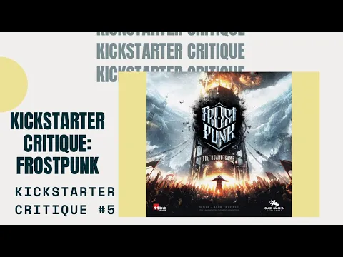 Kickstarter Critique #5: Frostpunk