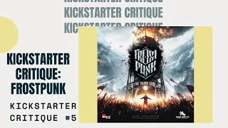 Kickstarter Critique #5: Frostpunk