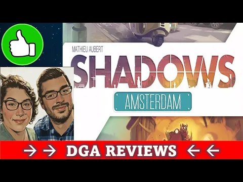 DGA Reviews Board Games: Shadows Amsterdam (Cozy Game Night)