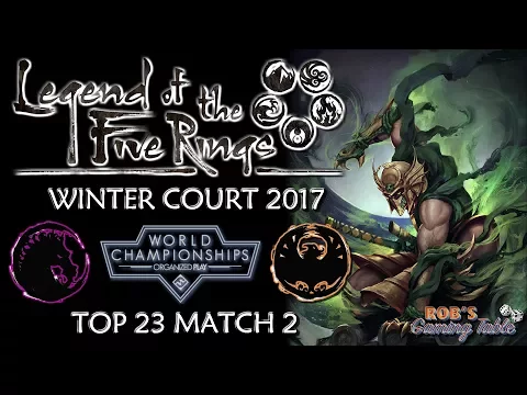 Legend of the Five Rings - Worlds 2017 (Top 23 Match 2)