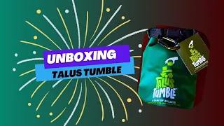 Unboxing Talus Tumble