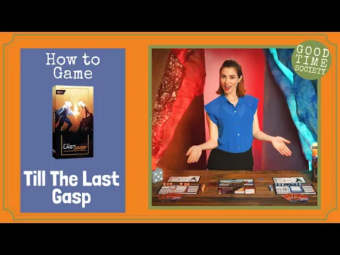 How To Play Till The Last Gasp - How to Game with Becca Scott