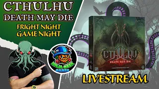 Cthulhu Death May Die - Livestream