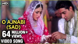 O Ajnabi (Sad)  - Video Song | Main Prem Ki Diwani Hoon | Kareena & Abishek Bachchan | K.S.Chitra