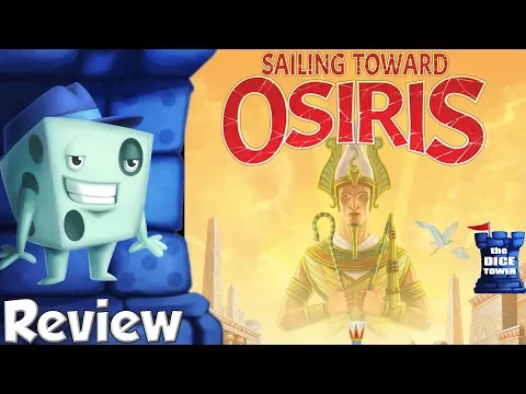 Sailing Toward Osiris Review - with Tom Vasel