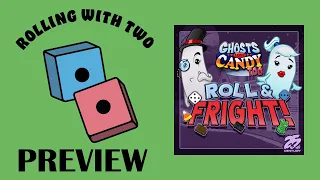 Ghosts Love Candy Too Roll and Fright Preview