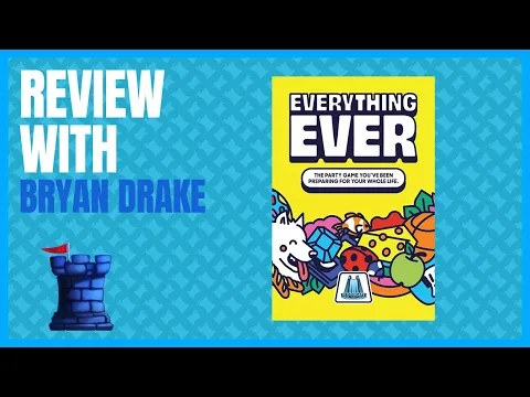 Everything Ever Review with Bryan Drake