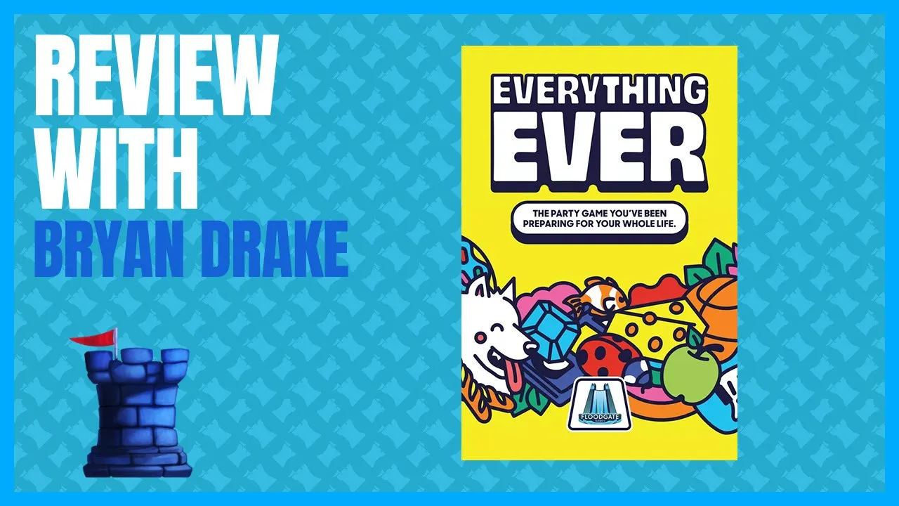 Everything Ever Review with Bryan Drake