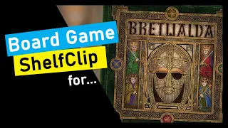 ShelfClips: Bretwalda (Short Board Game Preview)
