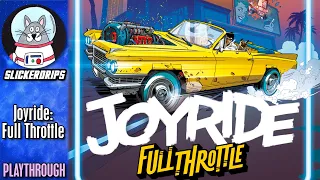 Joyride: Full Throttle | Playthrough