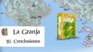 La Granja E10 - Conclusiones